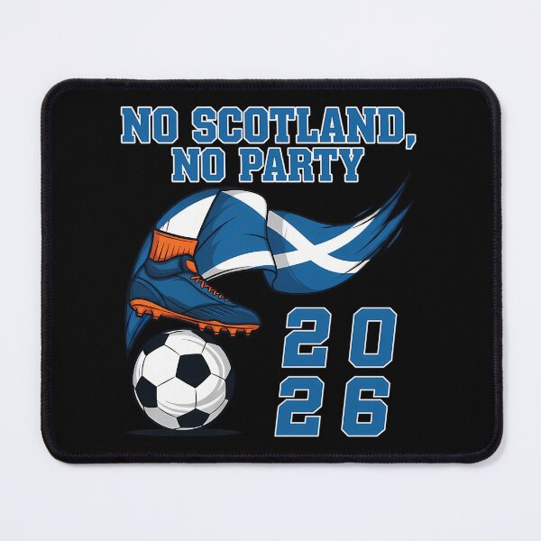 Item preview, No Scotland No Party Scottish Tartan Army - World Cup 2026 designed and sold by GOHILRAHUL.