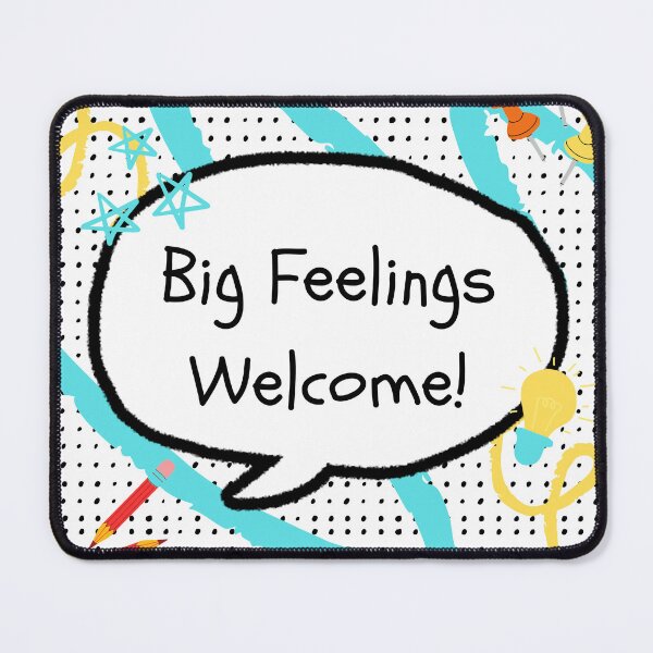 Item preview, Big Feelings Welcome! designed and sold by CreativeChange.