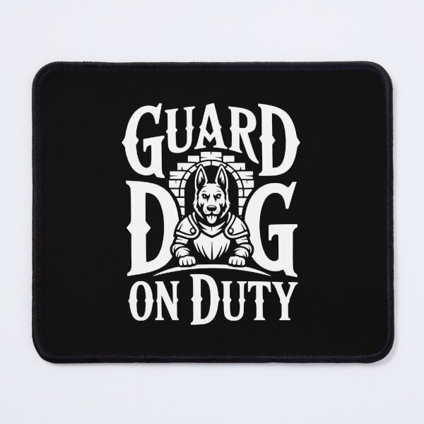 Item preview, Guard Dog On Duty designed and sold by theartfulaspie.