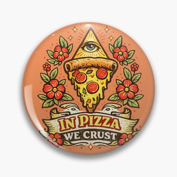 Item preview, In Pizza we Crust designed and sold by FrictionMaxxing.