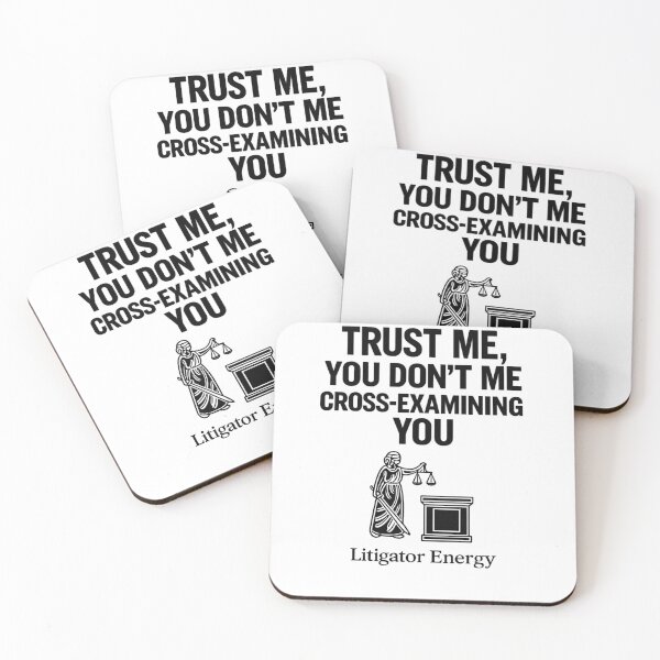 Item preview, Trust Me, You Don’t Want Me Cross‑Examining You – Lawyer Humor – Courtroom Attitude Design designed and sold by TKOprintdesigns.
