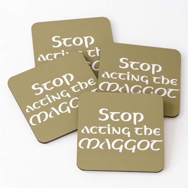 Item preview, STOP ACTING THE MAGGOT designed and sold by Wanderdreaming.