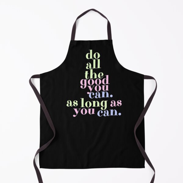 Item preview, Do All The Good You Can Powerful Gift designed and sold by AGreetee.