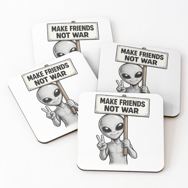 Item preview, Alien Peace Protest "Make friends, not war" designed and sold by MindRebel.