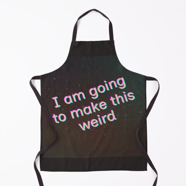 Item preview, I am going to make this weird designed and sold by Insights from an Introvert.