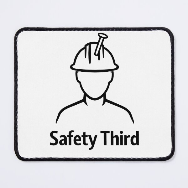 Item preview, Safety Third designed and sold by Inappropriate Ink.