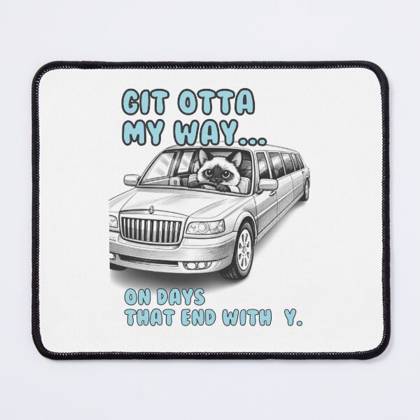 Item preview, Git Otta My Way: Funny Siamese Cat Limo Driver Meme Quote Shirt designed and sold by TerScott.