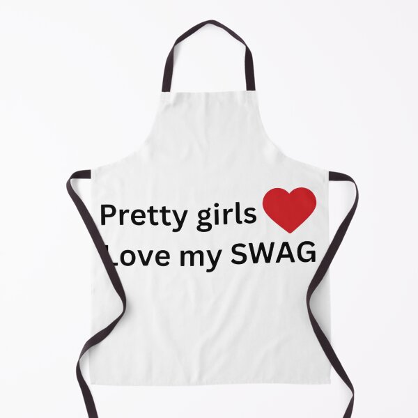 Item preview, Pretty girls love my swag designed and sold by AshenEclipse.