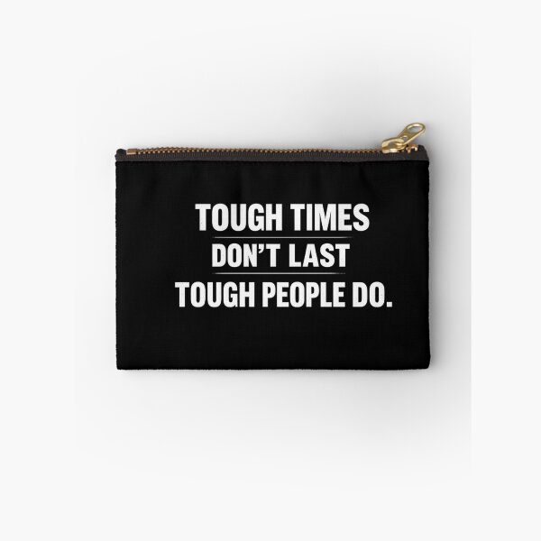 Item preview, Tough Times Don’t Last Motivational Quote designed and sold by Pelikanu12.