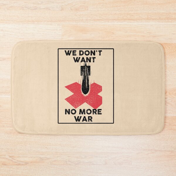 Item preview, we don't want no more war (antifa) designed and sold by remerasnerdas.