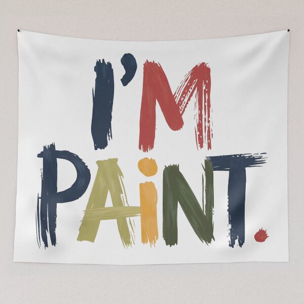 Item preview, I'm Paint designed and sold by jkrphoto.