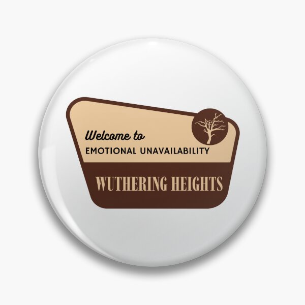 Item preview, Welcome to Emotional Unavailability Wuthering Heights designed and sold by Saw This and I Thought of You.