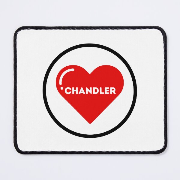 Item preview, I Love Chandler designed and sold by Kevin Sugrue.