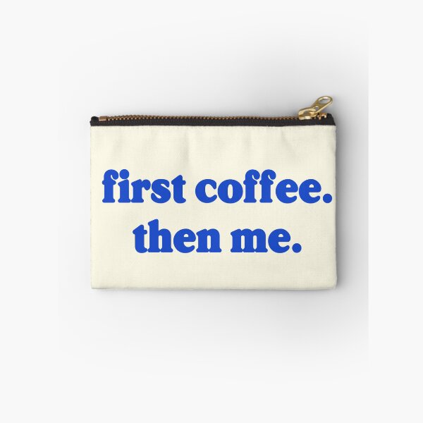 Item preview, First Coffee Then Me Frase Minimalista Café designed and sold by Kunst&Kontrast.