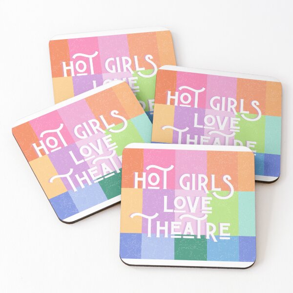Item preview, Hot Girls Love Theatre designed and sold by ThatsDramatic.