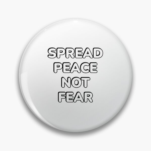 Item preview, SPREAD PEACE NOT FEAR - stop the war designed and sold by Inspirationmotivation.