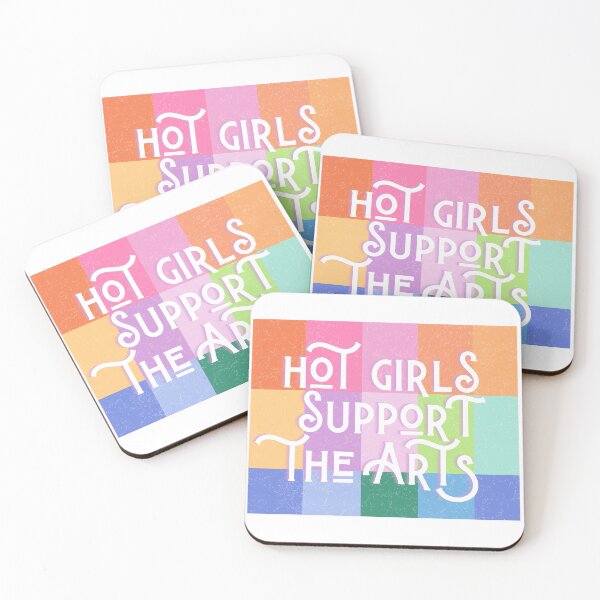 Item preview, Hot Girls Support The Arts designed and sold by ThatsDramatic.