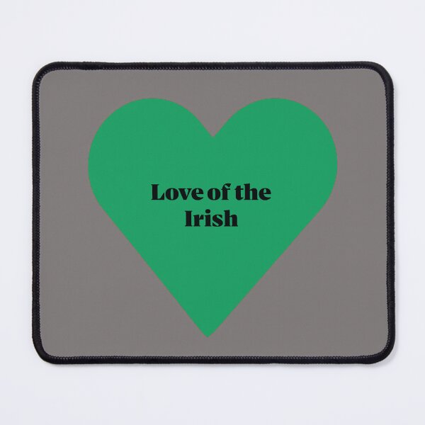 Item preview, Love of the Irish designed and sold by Mountain-Point.