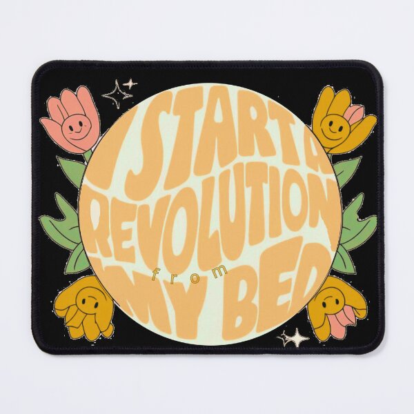 Item preview, I Start a Revolution from My Bed designed and sold by Stefrait-7.