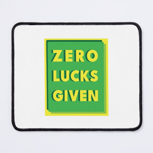 Item preview, St. Patrick's Day - Zero Lucks Given designed and sold by superjennifer.