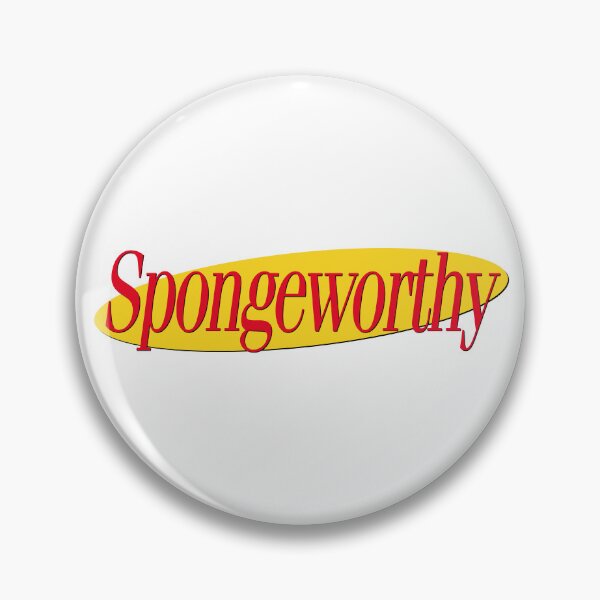 Item preview, SPONGEWORTHY designed and sold by oddwonders.