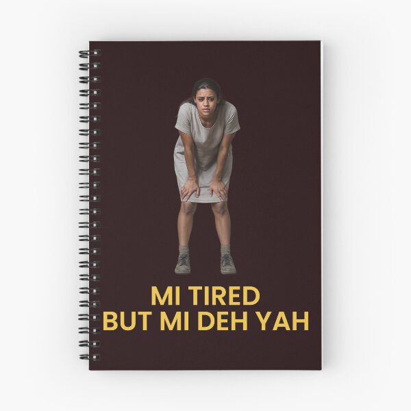 Item preview, Mi Tired But Mi Deh Yah – Jamaican Resilience Quote designed and sold by Inspirational Jamaican.