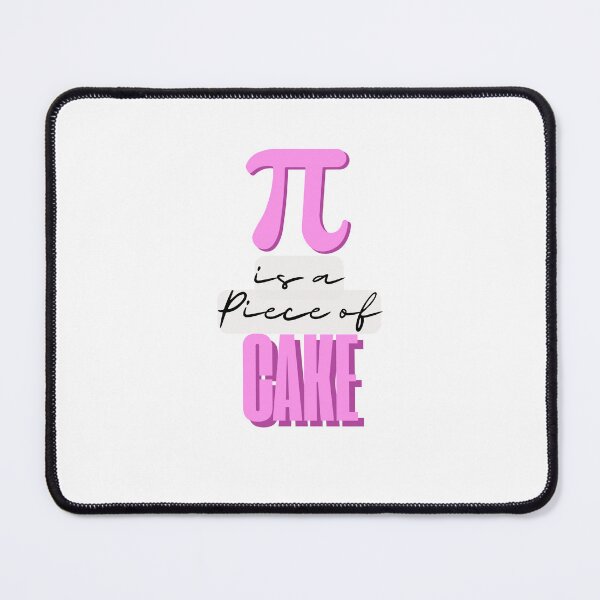 Item preview, Pi Is A Piece Of Cake designed and sold by sandycoconuts.