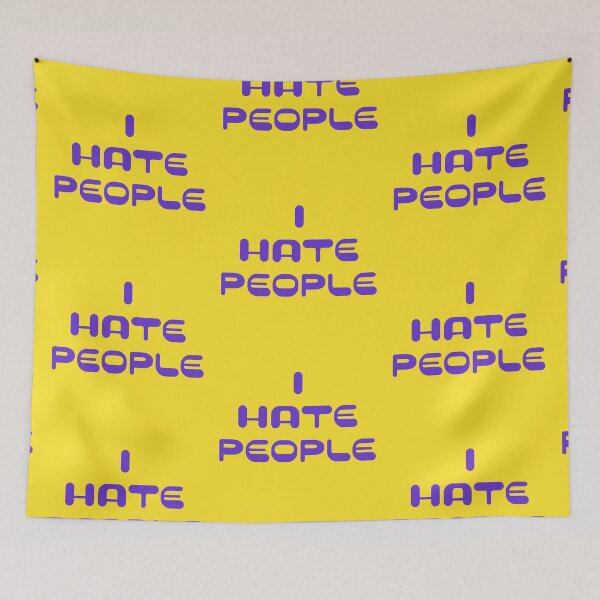 Item preview, I Hate People designed and sold by Normbot2000.