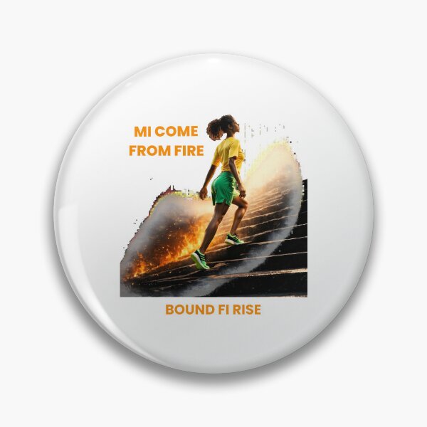 Item preview, Mi Come From Fire Bound Fi Rise – Jamaican Resilience Art designed and sold by Inspirational Jamaican.