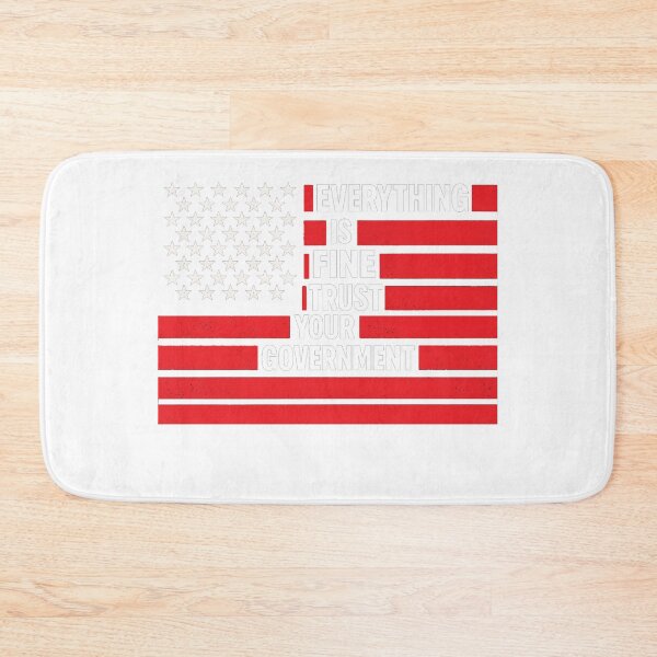Item preview, Vintage Everything is Fine Trust Your Government Meme designed and sold by faridman.