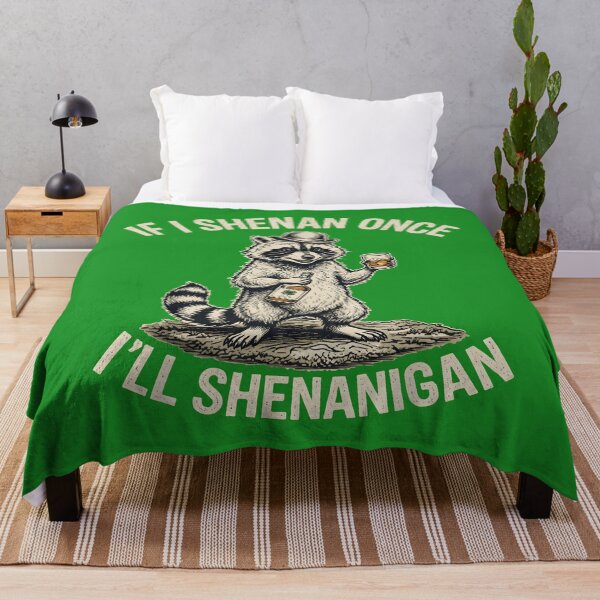 Item preview, If I Shenan Once I'll Shenanigan - Raccoon st patricks day designed and sold by revsdesign.
