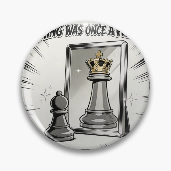 Item preview, A king was once a pown designed and sold by Noexcusesstore.