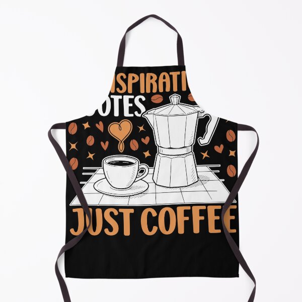 Item preview, No Inspirational Quotes Just Coffee designed and sold by Eagle Eye Apparel .