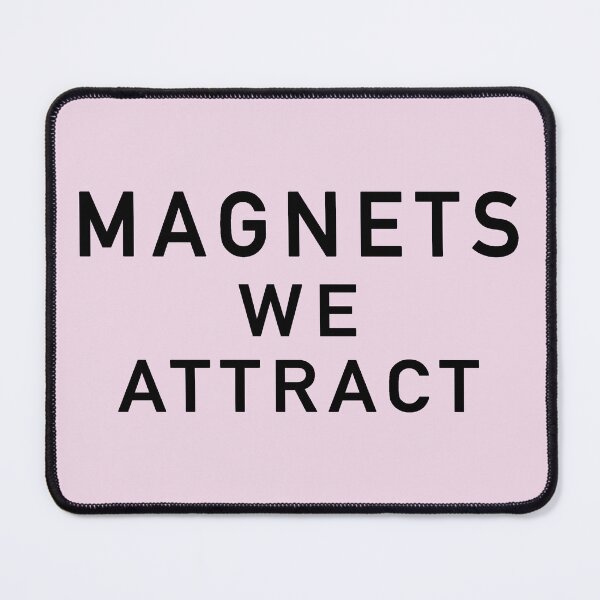 Item preview, Magnets We Attract designed and sold by Normbot2000.