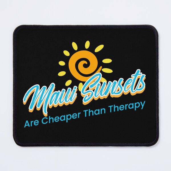 Item preview, Maui Sunsets Are Cheaper Than Therapy Funny Maui designed and sold by Sachie's Studio.