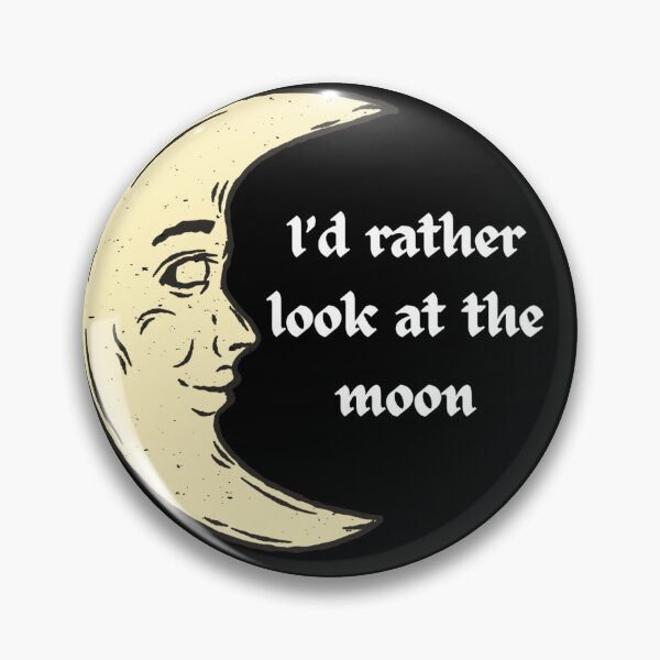 Item preview, I'd rather look at the moon designed and sold by CraftyVamps.
