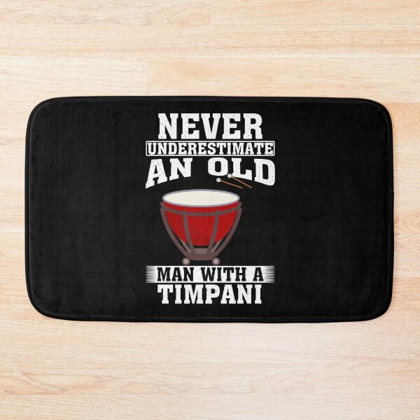 Item preview, Never Underestimate an Old Man with A Timpani designed and sold by CosmoKitsch.