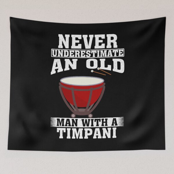 Item preview, Never Underestimate an Old Man with A Timpani designed and sold by CosmoKitsch.