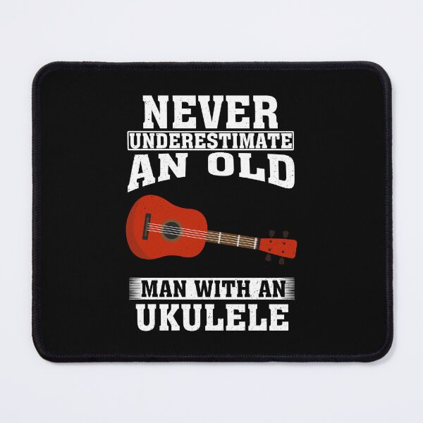 Item preview, Never Underestimate an Old Man with An Ukulele designed and sold by CosmoKitsch.