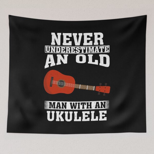 Item preview, Never Underestimate an Old Man with An Ukulele designed and sold by CosmoKitsch.
