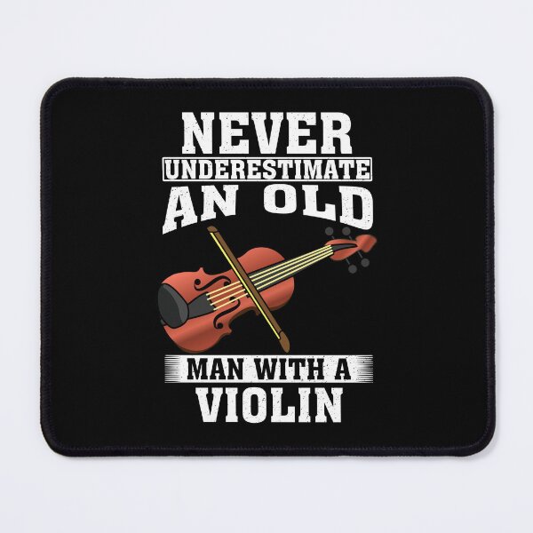 Item preview, Never Underestimate an Old Man with A Violin designed and sold by CosmoKitsch.