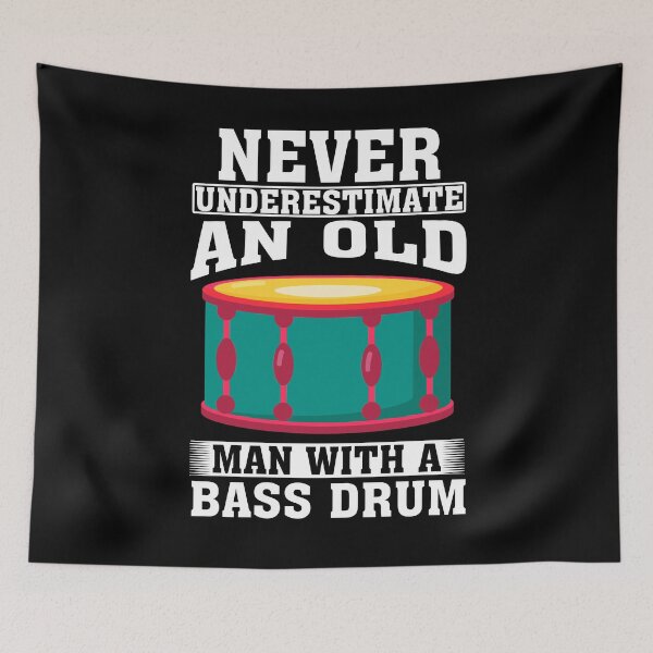 Item preview, Never Underestimate an Old Man with A Bass drum designed and sold by CosmoKitsch.
