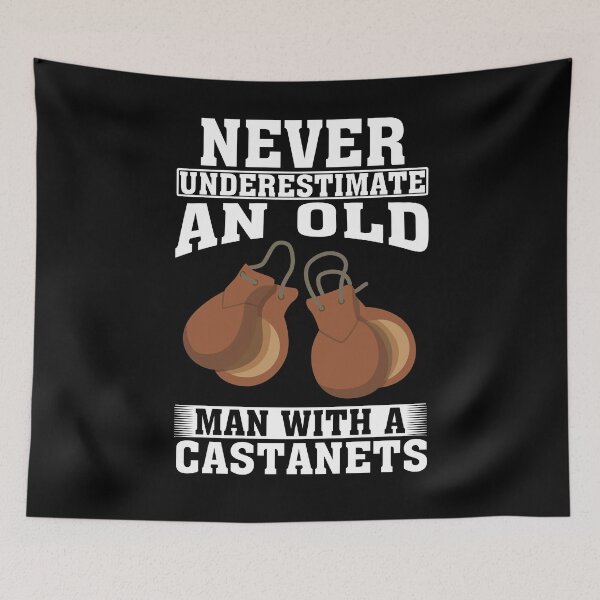 Item preview, Never Underestimate an Old Man with A Castanets designed and sold by CosmoKitsch.
