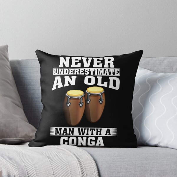 Item preview, Never Underestimate an Old Man with A Conga designed and sold by CosmoKitsch.