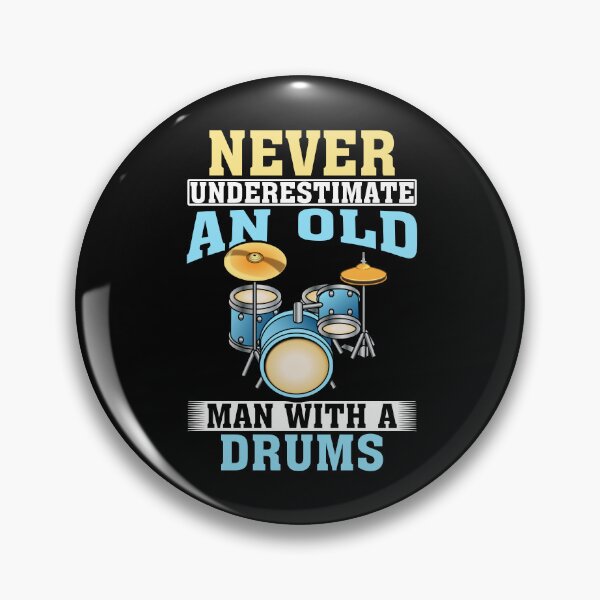 Item preview, Never Underestimate an Old Man with A Drums designed and sold by CosmoKitsch.