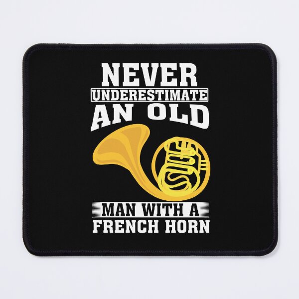 Item preview, Never Underestimate an Old Man with A French horn designed and sold by CosmoKitsch.