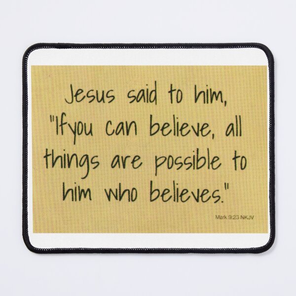 Item preview, Mark 9:23 NKJV designed and sold by di-Vera-Rosati.