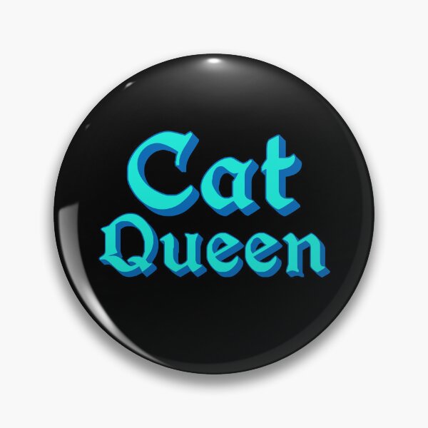 Item preview, Cat Queen in Blue Medieval Typography designed and sold by Memes N Lore .
