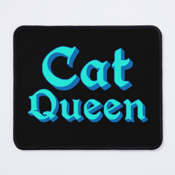 Item preview, Cat Queen in Blue Medieval Typography designed and sold by Memes N Lore .