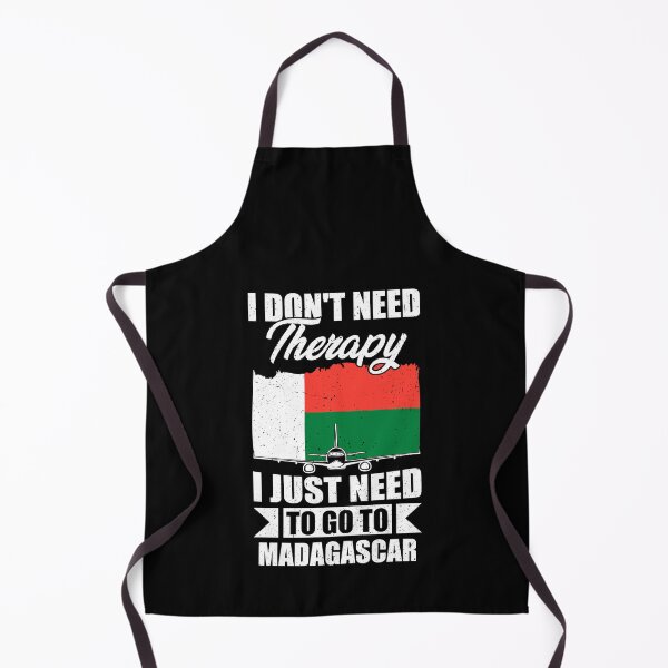 Item preview, I Don't Need Therapy I Just Need to Go to Madagascar designed and sold by GabbyKash.